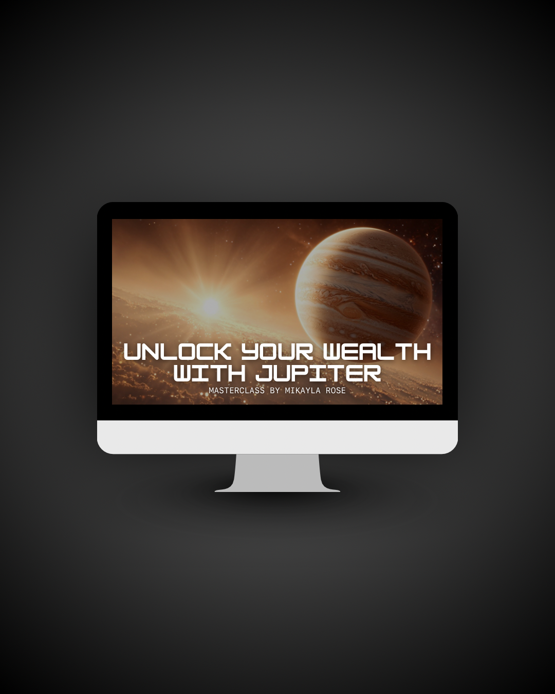 Unlock Your Wealth With Jupiter Masterclass